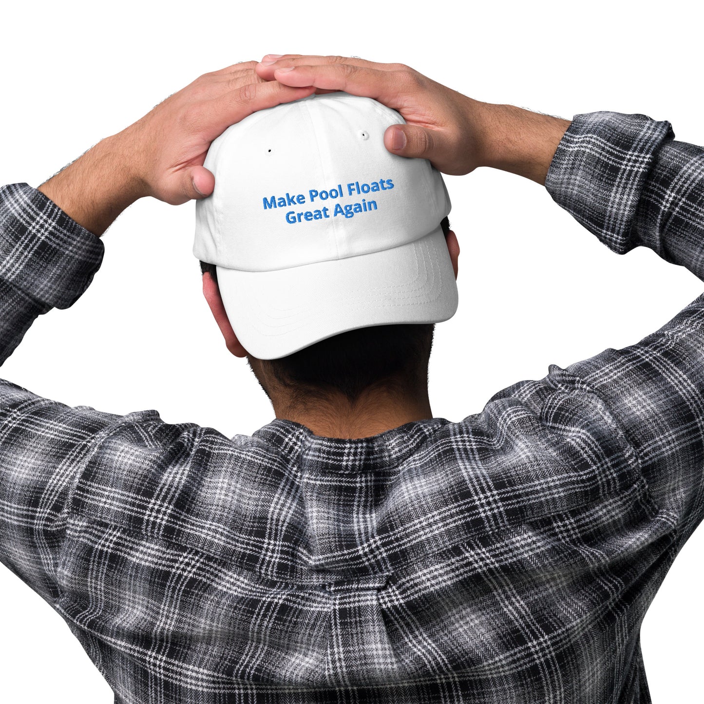 Make Pool Floats Great Again - Dad Hat